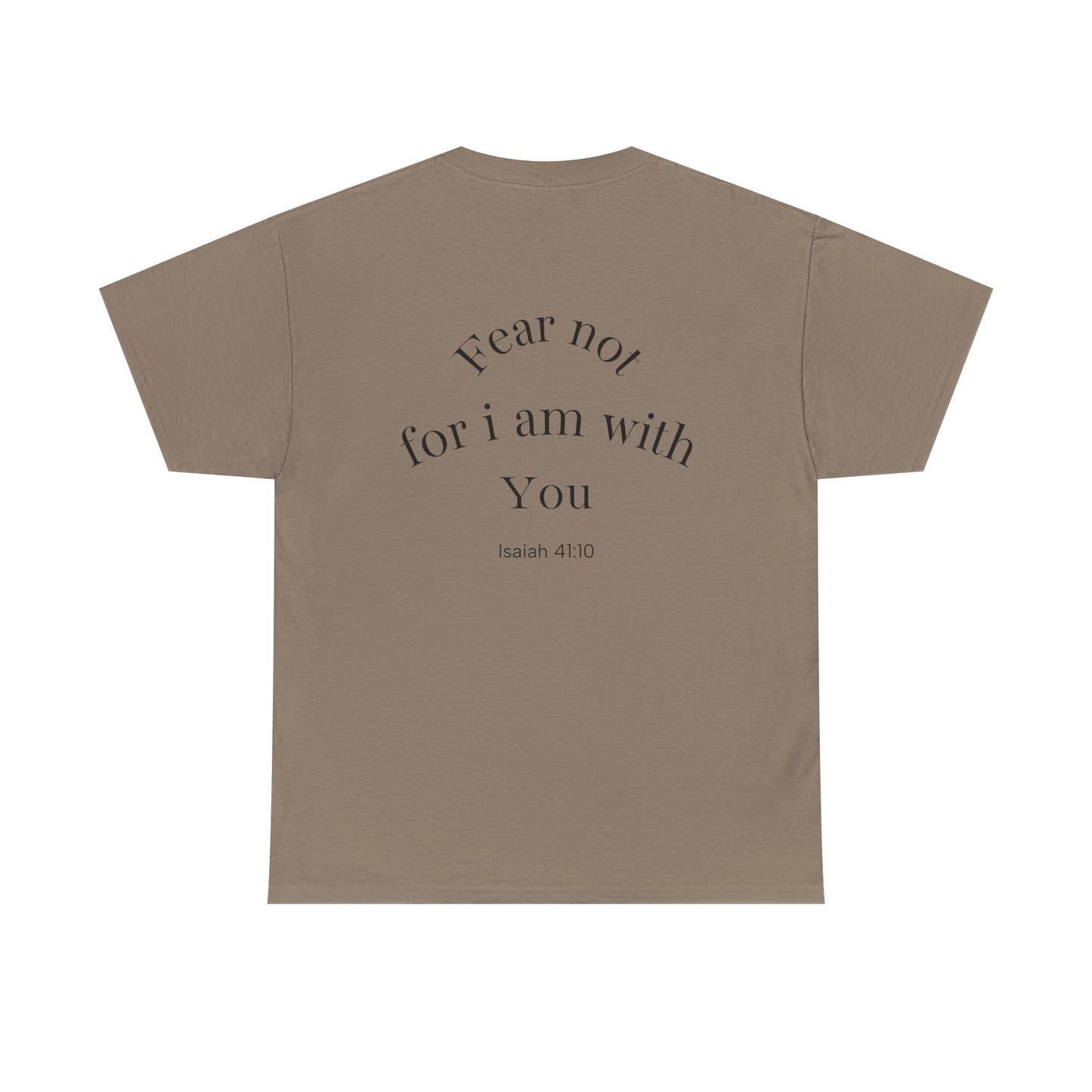 Inspirational Unisex Heavy Cotton Tee - 'Fear Not for I Am With You'
