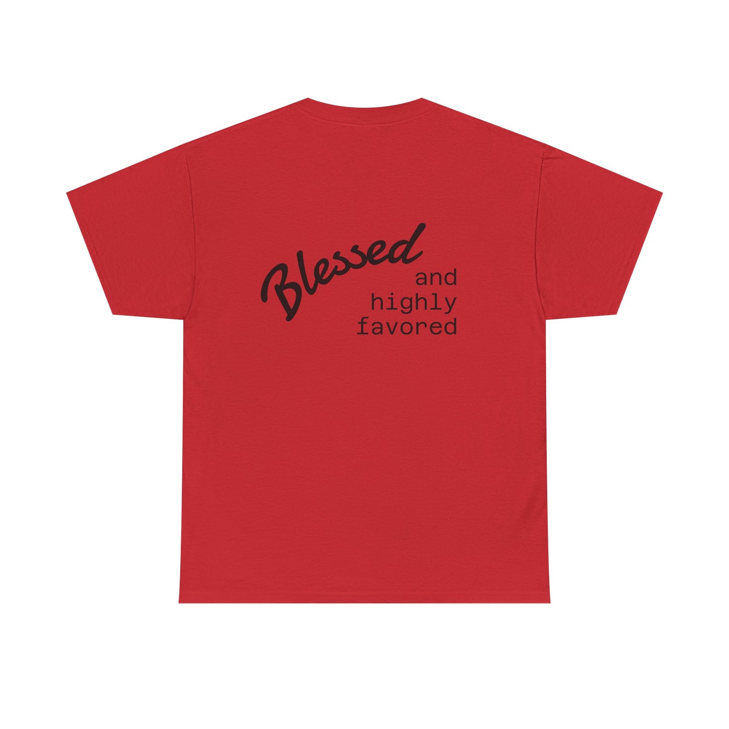 Blessed and Highly Favored Unisex Tee, Comfort Cotton T-Shirt, Gift for Him/Her, Faith-Inspired Apparel, Everyday Wear, Casual Style