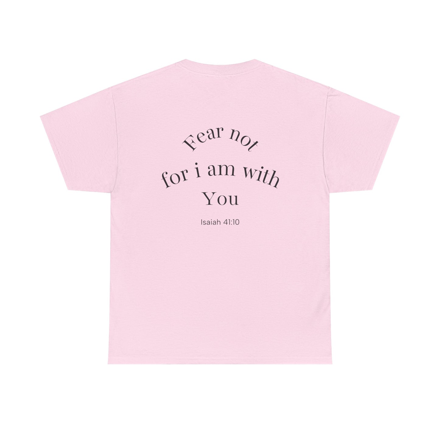 Inspirational Unisex Heavy Cotton Tee - 'Fear Not for I Am With You'
