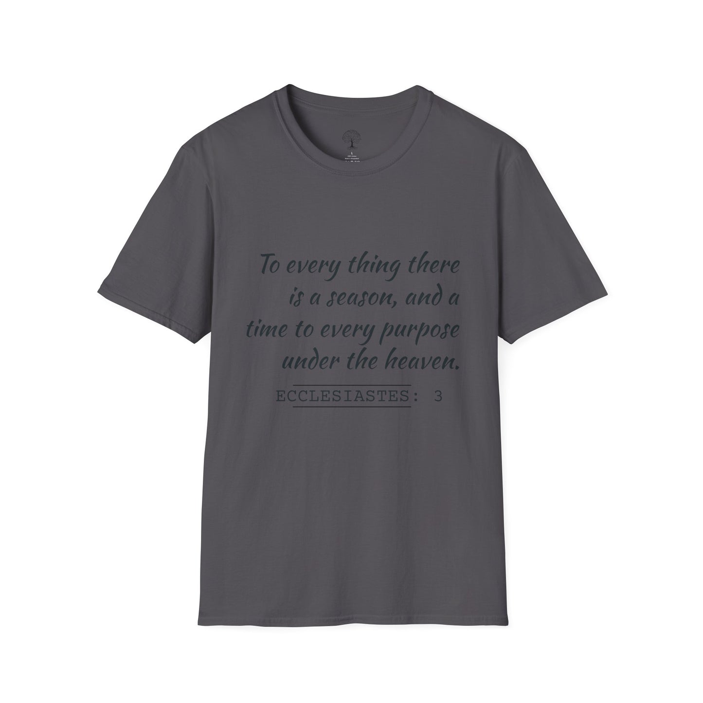 Ecclesiastes Inspirational T-Shirt | Unisex Softstyle Tee, Motivational Shirt, Faith Apparel, Nature Lover Gift, Bible Verse Tee