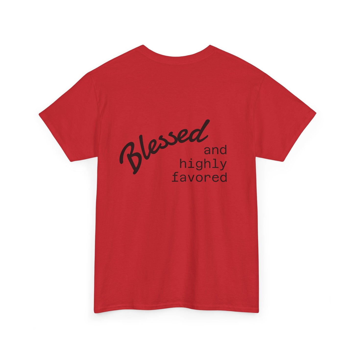 Blessed and Highly Favored Unisex Tee, Comfort Cotton T-Shirt, Gift for Him/Her, Faith-Inspired Apparel, Everyday Wear, Casual Style