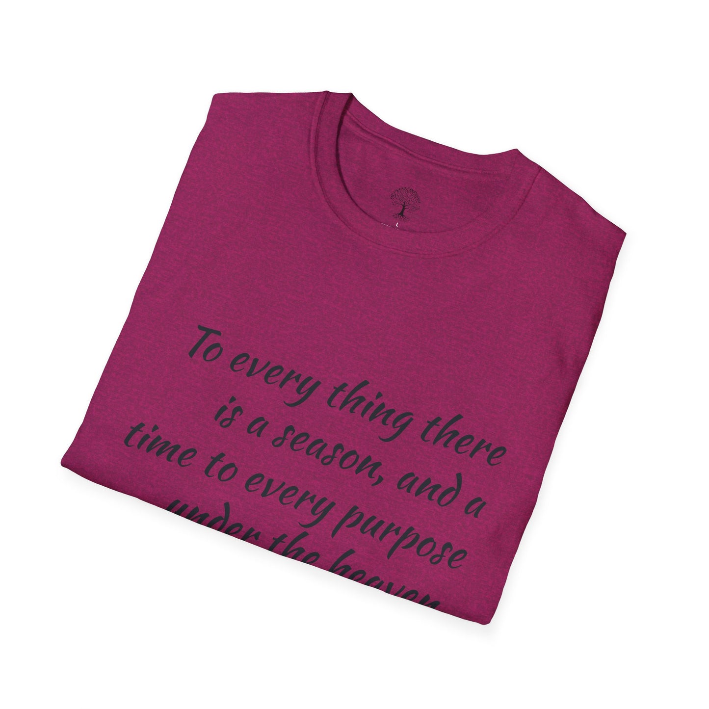 Ecclesiastes Inspirational T-Shirt | Unisex Softstyle Tee, Motivational Shirt, Faith Apparel, Nature Lover Gift, Bible Verse Tee