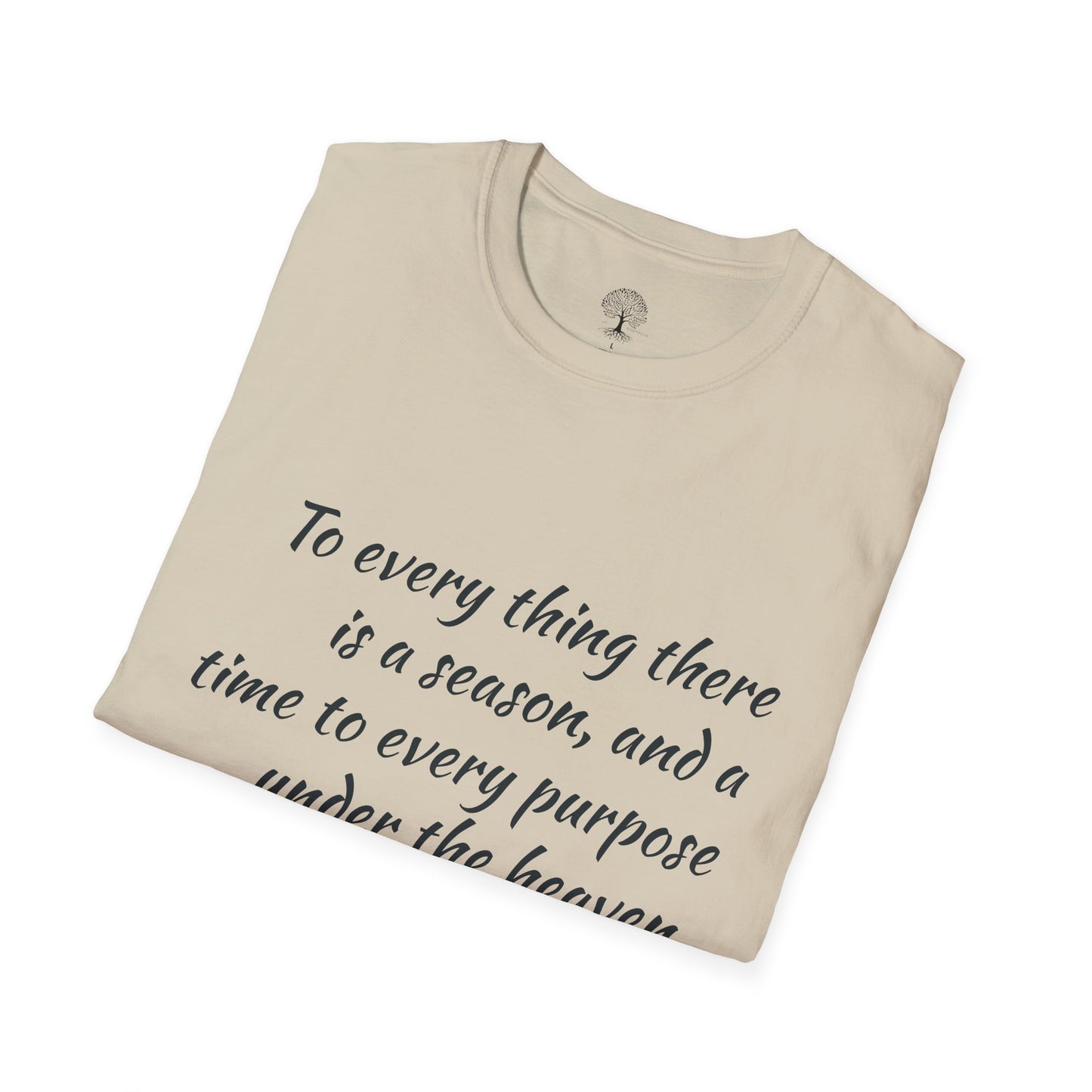 Ecclesiastes Inspirational T-Shirt | Unisex Softstyle Tee, Motivational Shirt, Faith Apparel, Nature Lover Gift, Bible Verse Tee