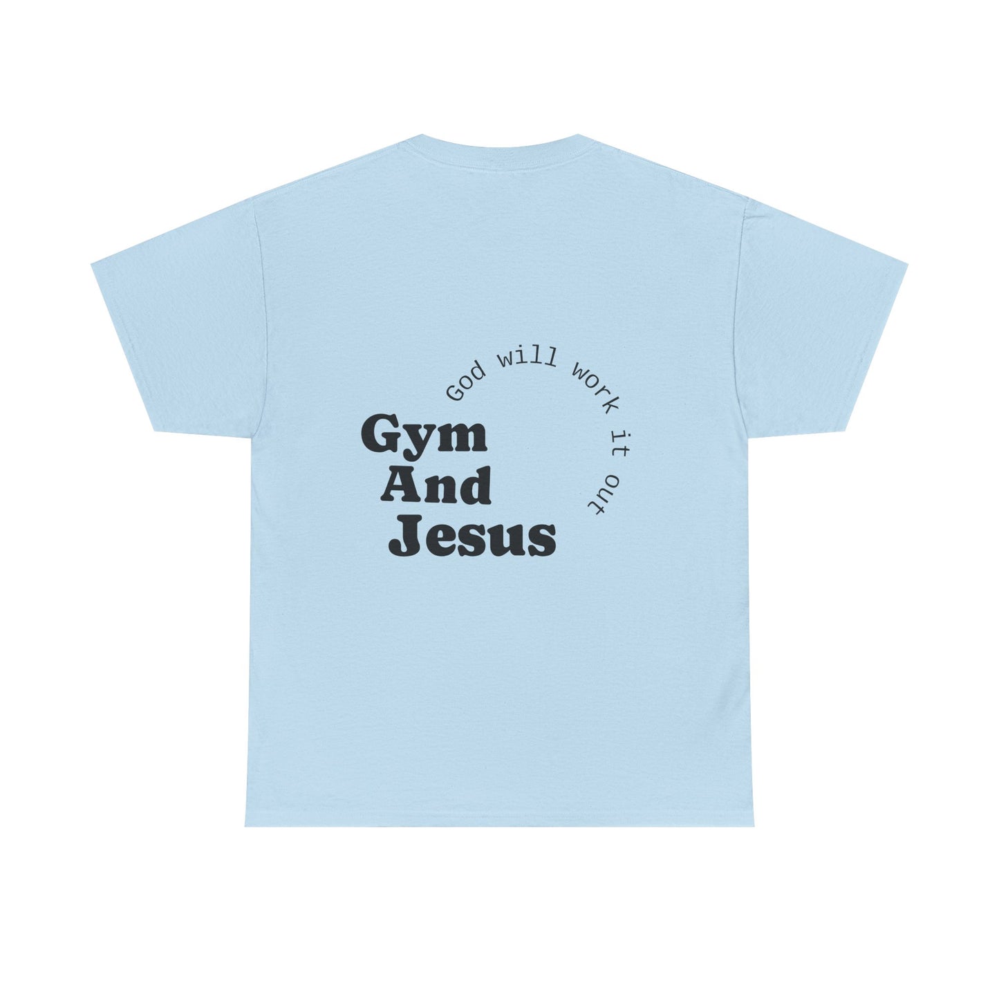 Faith-Inspired Gym Tee, Motivational T-Shirt, Unisex Activewear, Inspirational Fitness Shirt, Casual Everyday Wear