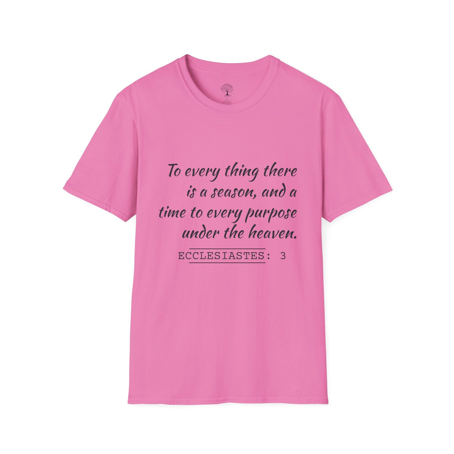 Ecclesiastes Inspirational T-Shirt | Unisex Softstyle Tee, Motivational Shirt, Faith Apparel, Nature Lover Gift, Bible Verse Tee