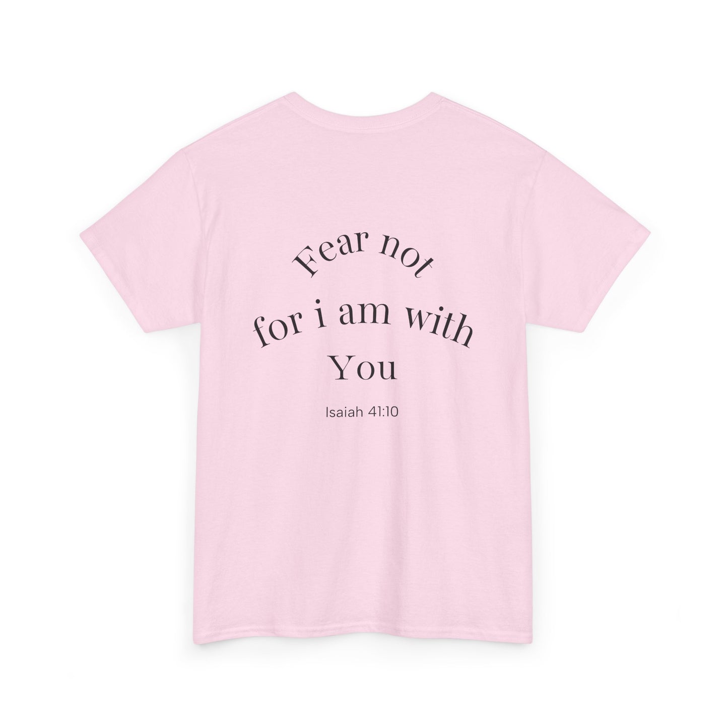 Inspirational Unisex Heavy Cotton Tee - 'Fear Not for I Am With You'