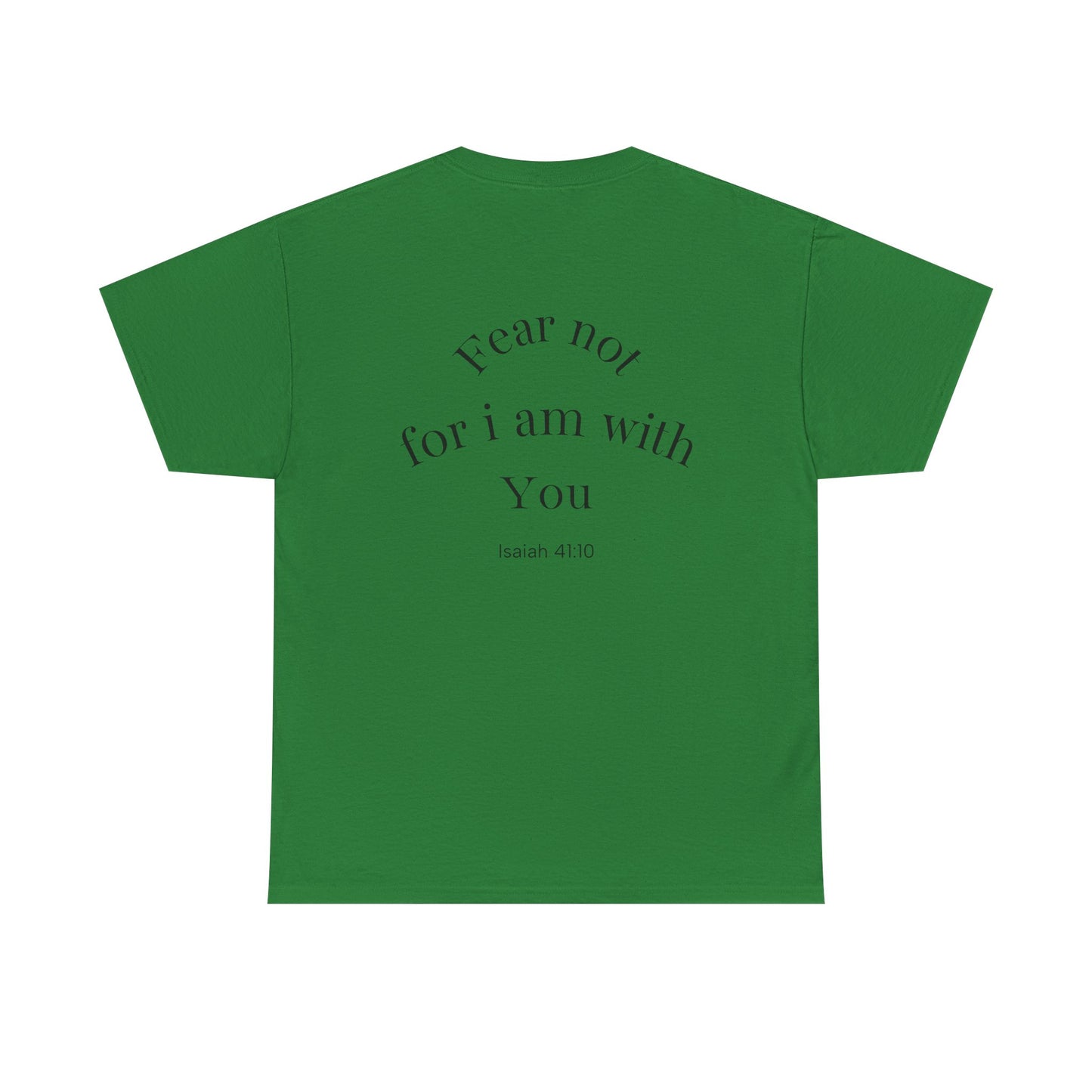 Inspirational Unisex Heavy Cotton Tee - 'Fear Not for I Am With You'