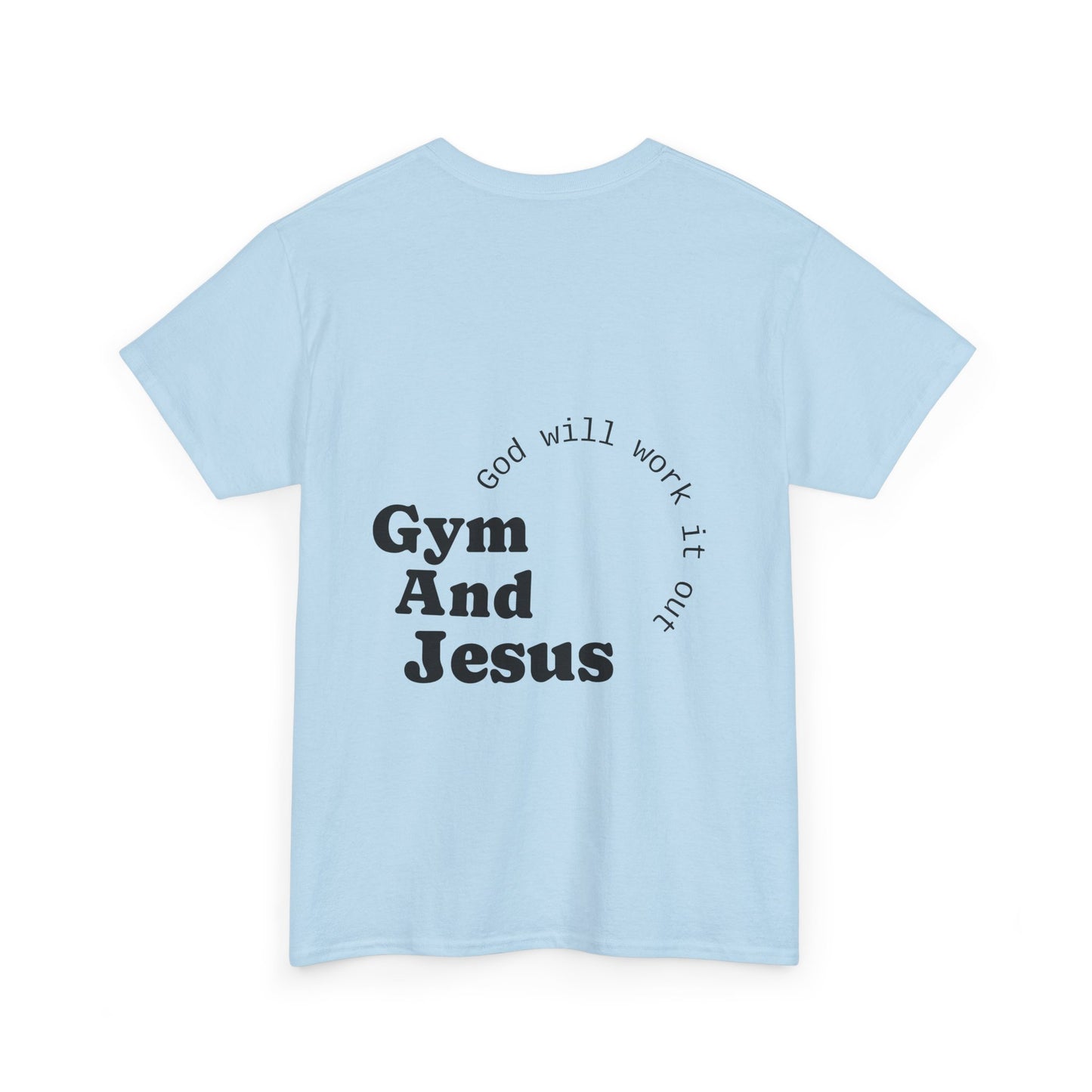 Faith-Inspired Gym Tee, Motivational T-Shirt, Unisex Activewear, Inspirational Fitness Shirt, Casual Everyday Wear