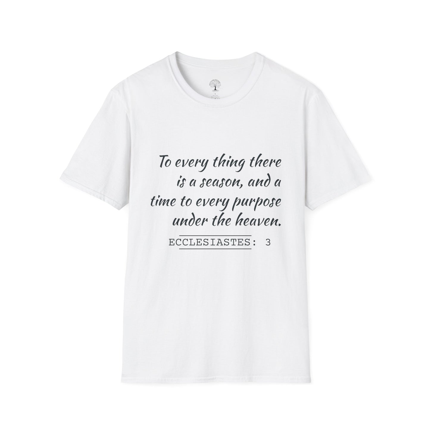 Ecclesiastes Inspirational T-Shirt | Unisex Softstyle Tee, Motivational Shirt, Faith Apparel, Nature Lover Gift, Bible Verse Tee