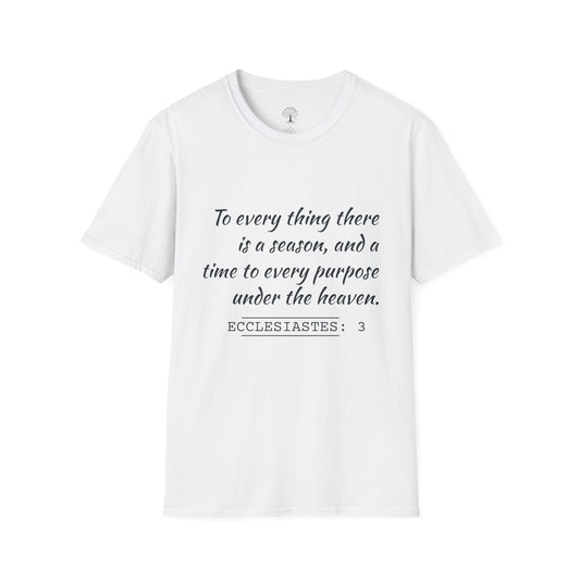 Ecclesiastes Inspirational T-Shirt | Unisex Softstyle Tee, Motivational Shirt, Faith Apparel, Nature Lover Gift, Bible Verse Tee