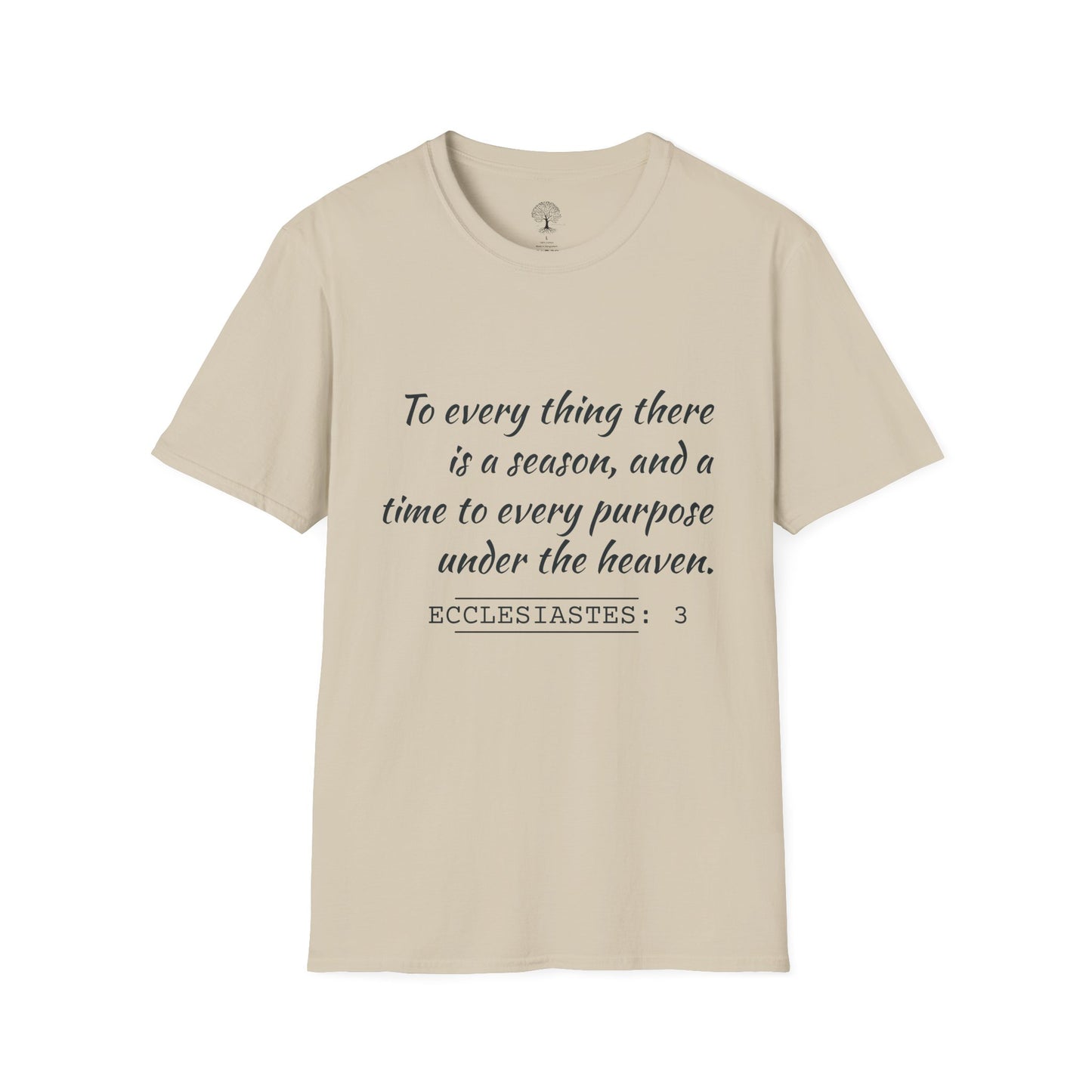 Ecclesiastes Inspirational T-Shirt | Unisex Softstyle Tee, Motivational Shirt, Faith Apparel, Nature Lover Gift, Bible Verse Tee